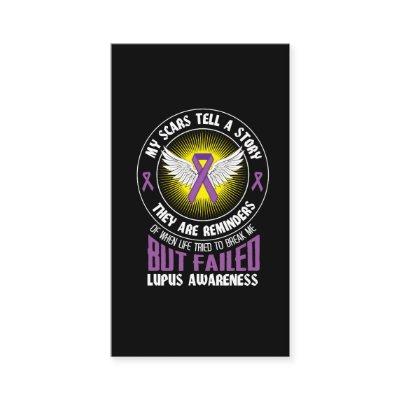 My scars tell a Story - Lupus Awareness Gift