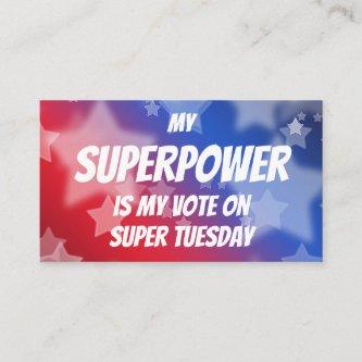 My Superpower is My Vote on Super Tuesday