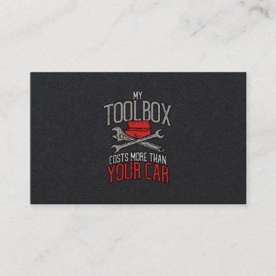 My Toolbox Costs More than Your Car Mechanic Gift