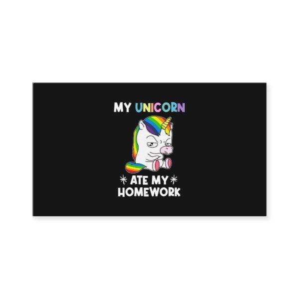 My Unicorn Ate My Homework Funny Back To School.pn