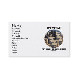 My World Revolves Around Chess (Chess Globe)