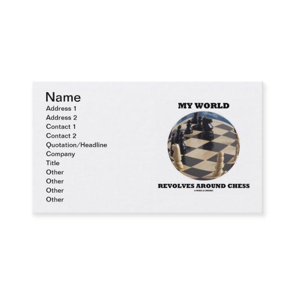 My World Revolves Around Chess (Chess Globe)