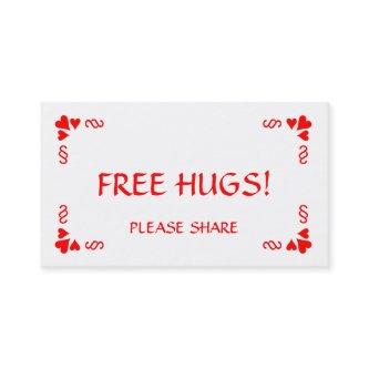 Need a Hug?  Hand out a Free Hugs card!