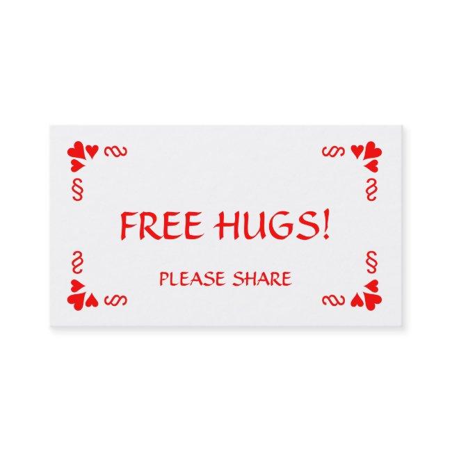 Need a Hug? Hand out a Free Hugs card!