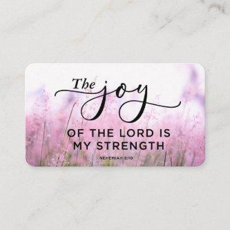 Nehemiah 8:10 The Joy of the Lord Is My Strength