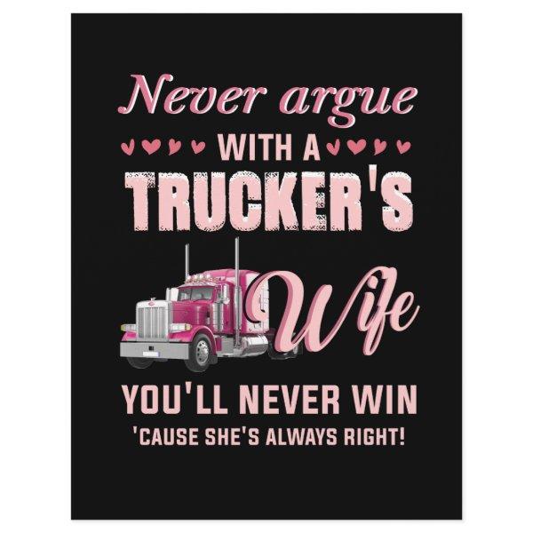 Never Aruge With A Trucker's Wife You'll never win Letterhead