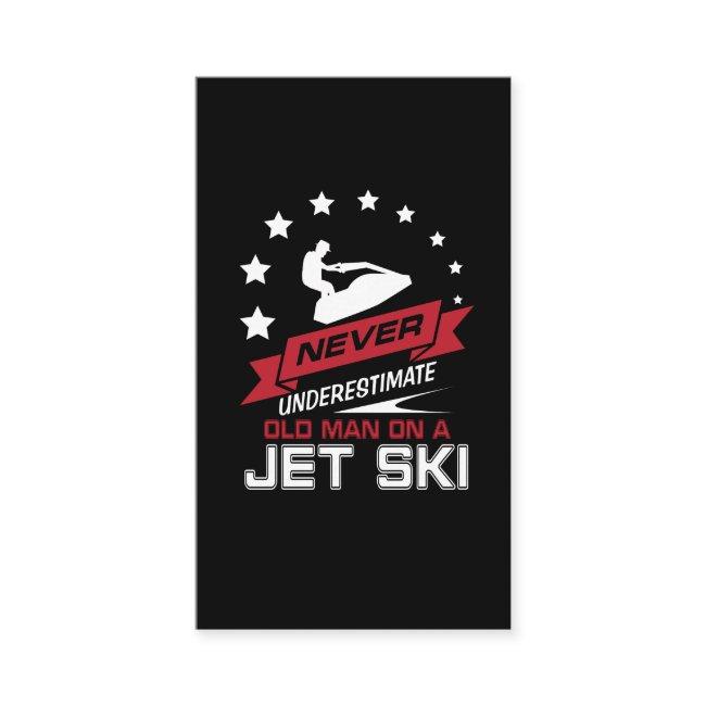 Never Underestimate an old man on a Jet Ski Gift