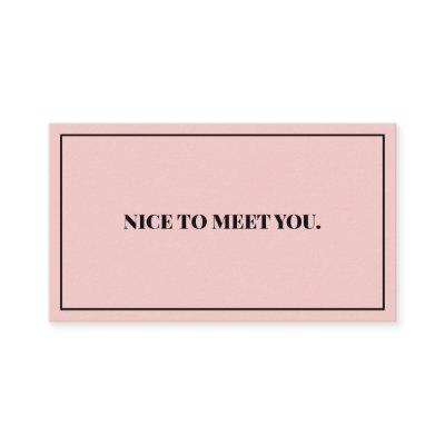 Nice To Meet You