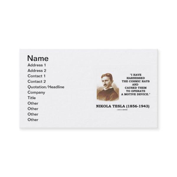 Nikola Tesla I Have Harnessed The Cosmic Rays