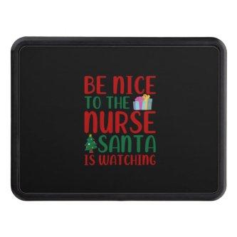Nurse Gift | Be Nice To Nurse Santa Hitch Cover