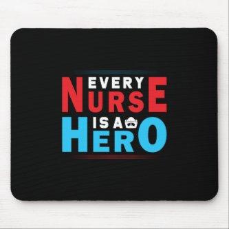 Nurse Gift | Every Nurse Is A Hero Mouse Pad