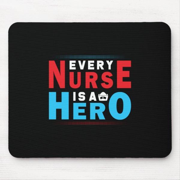 Nurse Gift | Every Nurse Is A Hero Mouse Pad