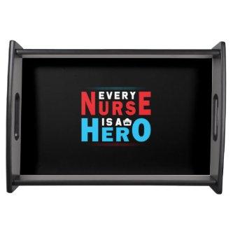 Nurse Gift | Every Nurse Is A Hero Serving Tray