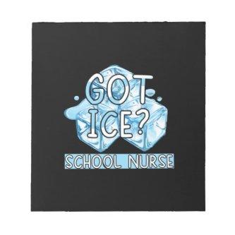 Nurse Gift | Got Ice School Nurse Notepad