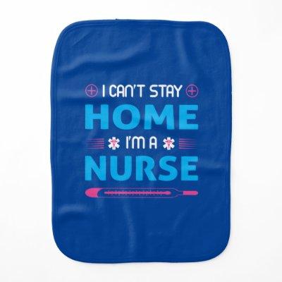 Nurse Gift | I Am A Nurse Baby Burp Cloth