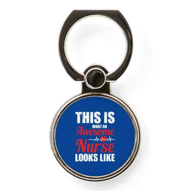 Nurse Gift | This Is What An Awesome Nurse Phone Ring Stand