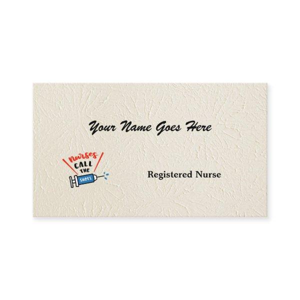 Nurses Call the Shots special personalized