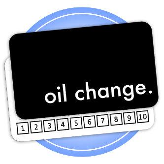 oil change. loyalty punch card