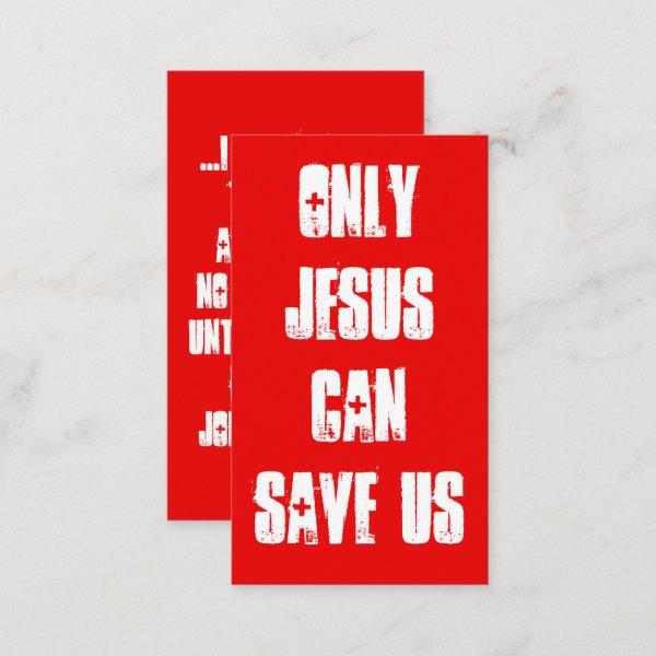 Only Jesus Can Save Us Gospel Outreach Message