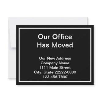 Our Office Has Moved Black and White Announcement