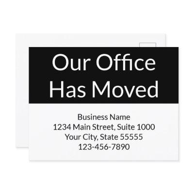 Our Office Has Moved Business Black and White Postcard