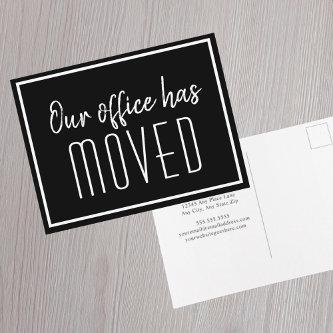 Our Office Has Moved Simple Black White Business Postcard
