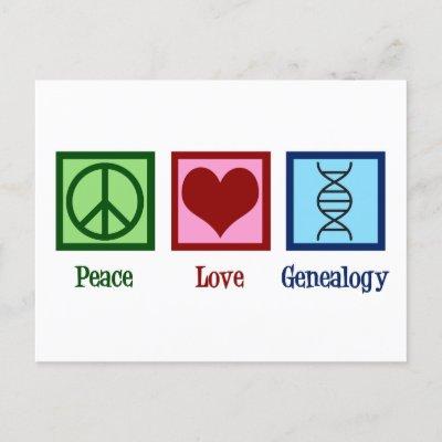 Peace Love Genealogy Cute Genealogist Postcard