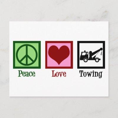 Peace Love Towing Company Postcard