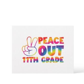 Peace Out Eleventh Grade Tie Dye  11th Grade Letterhead