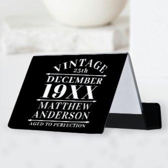 Personalized Vintage Aged to Perfection Desk  Holder