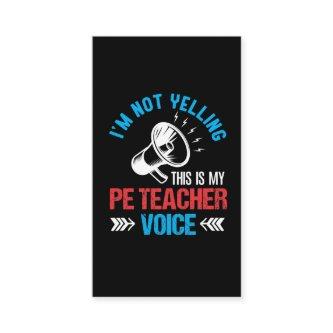 Physical Education PE Teacher Yelling Loud Voice