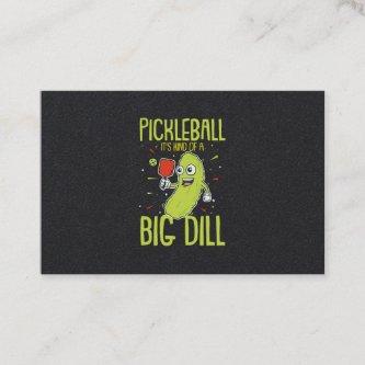 Pickleball It's Kind Of A Big Dill Fun Pun Gift