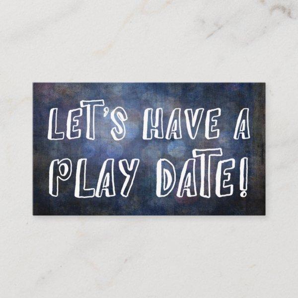 Playful Font Dark Blue Grunge Mommy Play Date Card