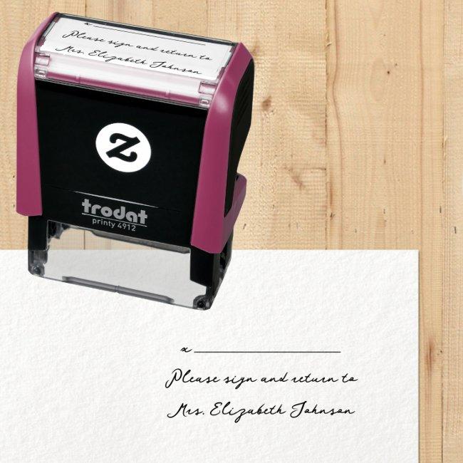 Please Sign and Return Teacher Name Signature Line Self-inking Stamp