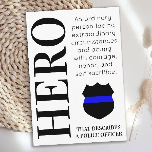 Police Officer Hero Thin Blue Line Thank You