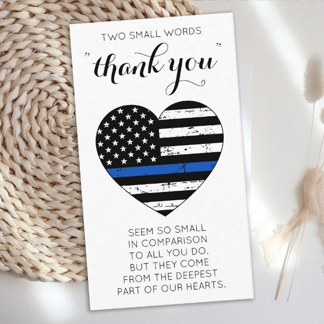 Police Thin Blue Line American Flag Thank You