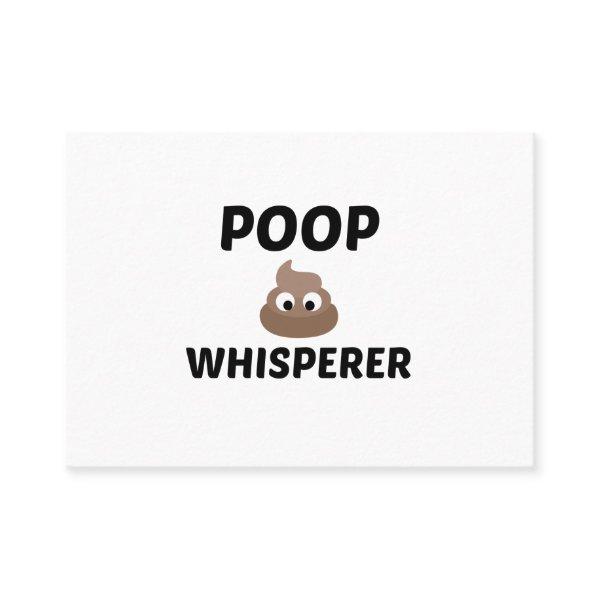 POOP WHISPERER