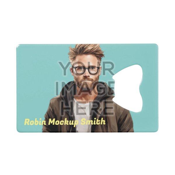Pop Culture Signable Add Photo Personalized Custom Credit Card Bottle Opener