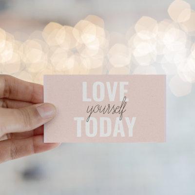 Positive Love Yourself Today Pastel Pink Quote