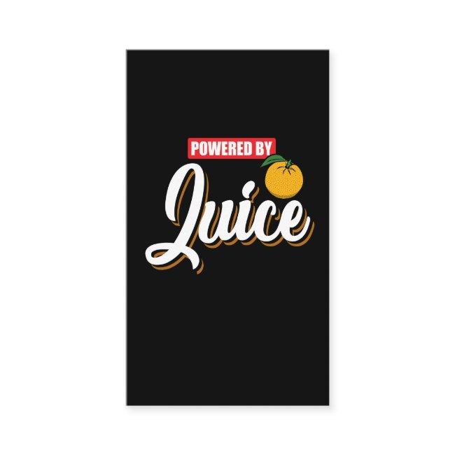 Powered by Orange Juice - Funny Good Morning Gift