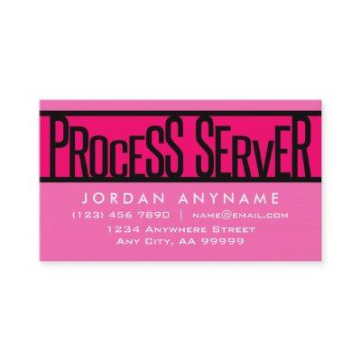 Process Server Hot Pink