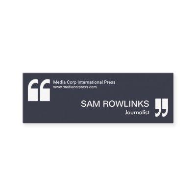 Professional Minimalist Quotation Mark Journalist Mini