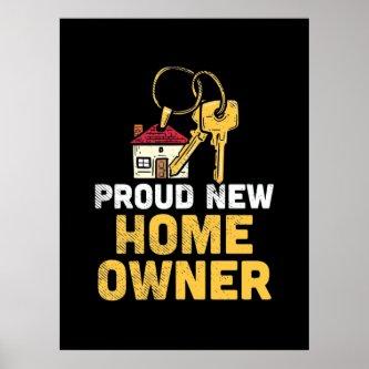 Proud New Home Owner Poster