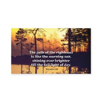 Proverbs 4:18 Path of the Righteous Bible Verse