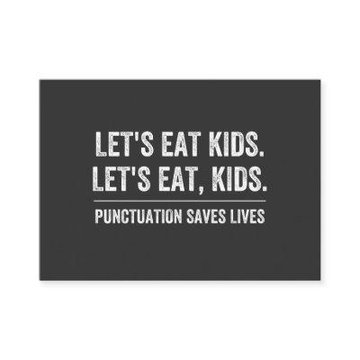 Punctuation Saves Lives