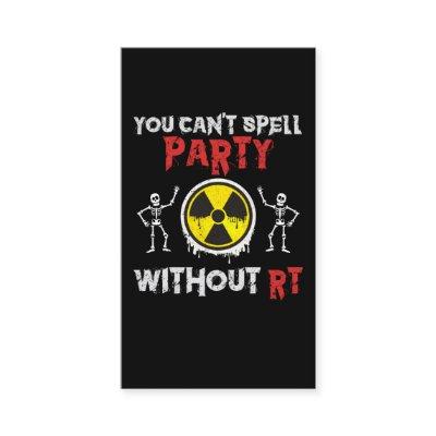 Rad Tech Humor Funny Xray Radiologist