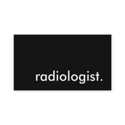 radiologist.