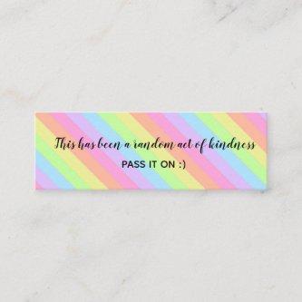 Random Act of Kindness Rainbow Pastel Stripes Mini