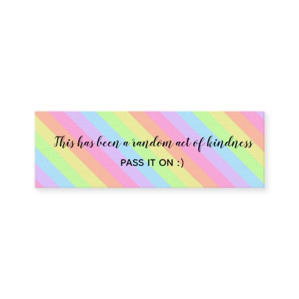 Random Act of Kindness Rainbow Pastel Stripes Mini