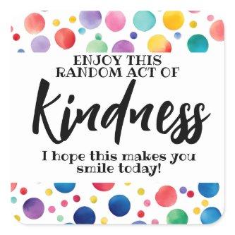 Random act of kindness spread love not hate square sticker